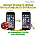 iPhone 6S Broken LCD/Display Instant Replacement Repair in 30 Minutes